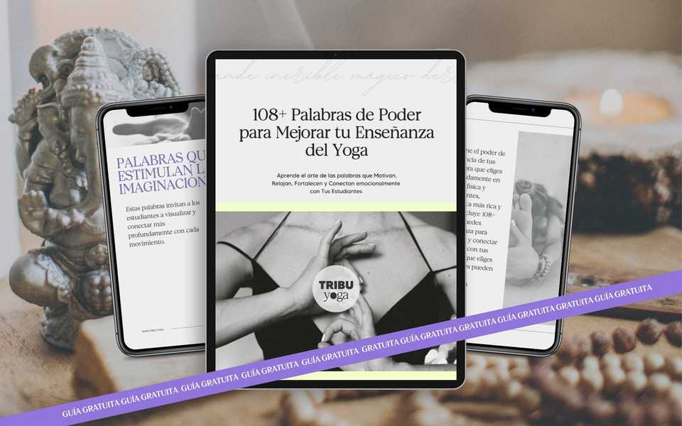 Guía descargable: Palabras de poder para inspirar en tus clases de yoga
