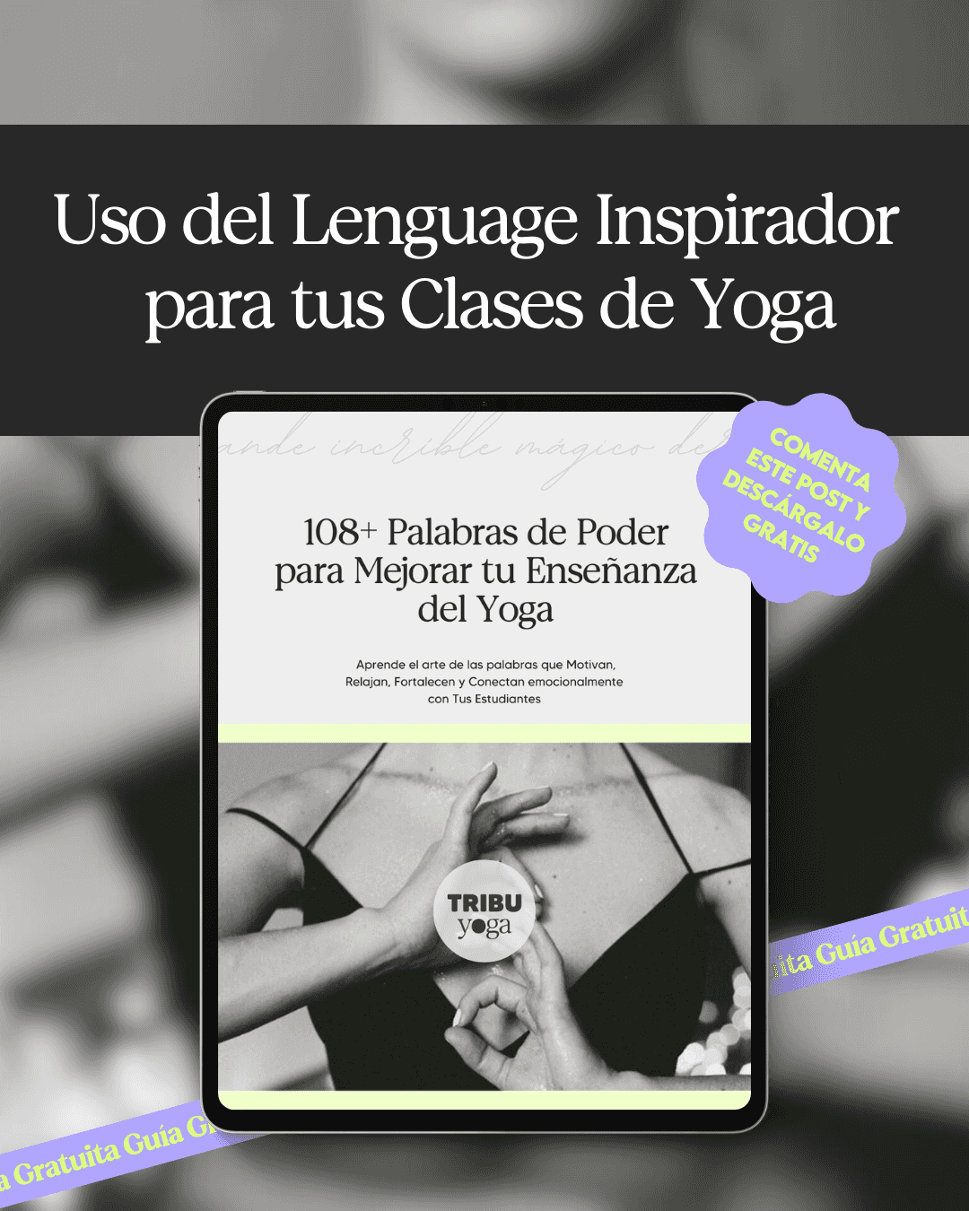 Guía descargable: Palabras de poder para inspirar en tus clases de yoga